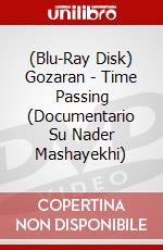 (Blu-Ray Disk) Gozaran - Time Passing (Documentario Su Nader Mashayekhi) brd