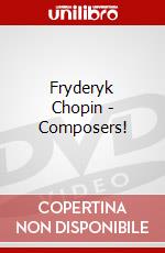 Fryderyk Chopin - Composers! dvd