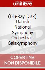 (Blu-Ray Disk) Danish National Symphony Orchestra - Galaxymphony brd