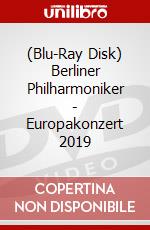 (Blu-Ray Disk) Berliner Philharmoniker - Europakonzert 2019 brd