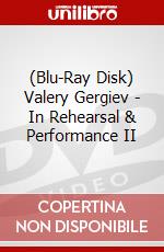 (Blu-Ray Disk) Valery Gergiev - In Rehearsal & Performance II brd