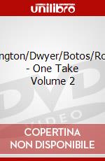 Carrington/Dwyer/Botos/Rogers - One Take Volume 2 dvd