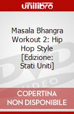 Masala Bhangra Workout 2: Hip Hop Style [Edizione: Stati Uniti] dvd