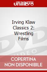 Irving Klaw Classics 2: Wrestling Films dvd
