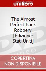 The Almost Perfect Bank Robbery [Edizione: Stati Uniti] dvd