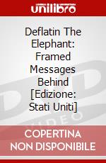 Deflatin The Elephant: Framed Messages Behind [Edizione: Stati Uniti] dvd