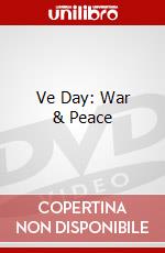 Ve Day: War & Peace dvd