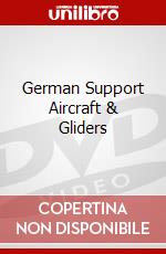 German Support Aircraft & Gliders dvd