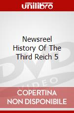Newsreel History Of The Third Reich 5 dvd