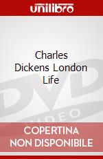 Charles Dickens London Life dvd