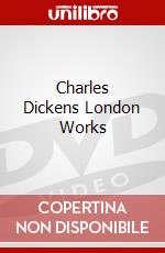 Charles Dickens London Works dvd
