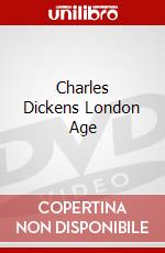 Charles Dickens London Age dvd