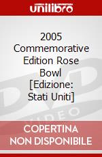 2005 Commemorative Edition Rose Bowl [Edizione: Stati Uniti] dvd