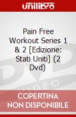 Pain Free Workout Series 1 & 2 [Edizione: Stati Uniti] (2 Dvd) dvd
