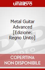 Metal Guitar Advanced [Edizione: Regno Unito] dvd