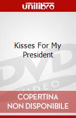 Kisses For My President dvd