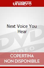 Next Voice You Hear dvd