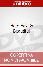 Hard Fast & Beautiful dvd
