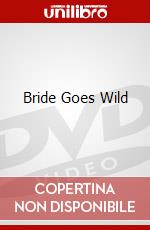 Bride Goes Wild dvd