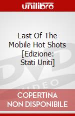 Last Of The Mobile Hot Shots [Edizione: Stati Uniti] dvd