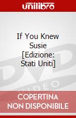 If You Knew Susie [Edizione: Stati Uniti] dvd