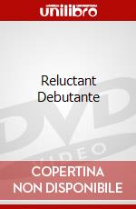 Reluctant Debutante dvd