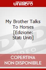 My Brother Talks To Horses [Edizione: Stati Uniti] dvd