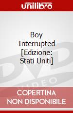 Boy Interrupted [Edizione: Stati Uniti] dvd