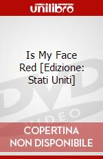 Is My Face Red [Edizione: Stati Uniti] dvd