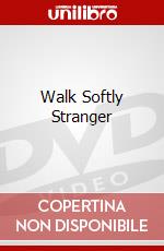 Walk Softly Stranger dvd