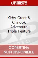 Kirby Grant & Chinook Adventure Triple Feature dvd