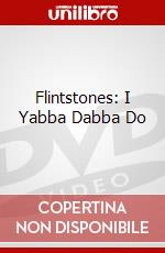 Flintstones: I Yabba Dabba Do dvd