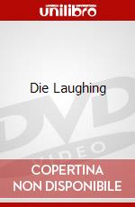 Die Laughing dvd