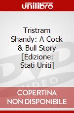 Tristram Shandy: A Cock & Bull Story [Edizione: Stati Uniti] dvd