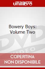 Bowery Boys: Volume Two dvd