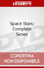 Space Stars: Complete Series dvd