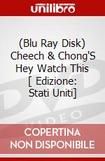 (Blu Ray Disk) Cheech & Chong'S Hey Watch This [ Edizione: Stati Uniti] dvd