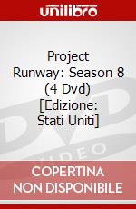 Project Runway: Season 8 (4 Dvd) [Edizione: Stati Uniti] dvd