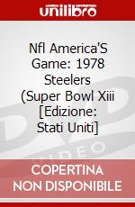 Nfl America'S Game: 1978 Steelers (Super Bowl Xiii [Edizione: Stati Uniti] dvd