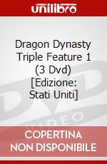 Dragon Dynasty Triple Feature 1 (3 Dvd) [Edizione: Stati Uniti] dvd