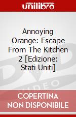 Annoying Orange: Escape From The Kitchen 2 [Edizione: Stati Uniti] dvd