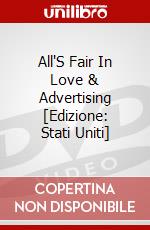 All'S Fair In Love & Advertising [Edizione: Stati Uniti] dvd