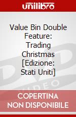 Value Bin Double Feature: Trading Christmas [Edizione: Stati Uniti] dvd