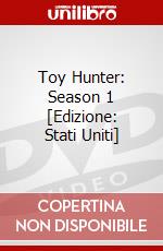 Toy Hunter: Season 1 [Edizione: Stati Uniti] dvd