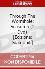Through The Wormhole: Season 5 (2 Dvd) [Edizione: Stati Uniti] dvd