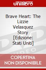 Brave Heart: The Lizzie Velasquez Story [Edizione: Stati Uniti] dvd