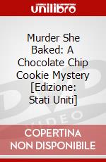 Murder She Baked: A Chocolate Chip Cookie Mystery [Edizione: Stati Uniti] dvd