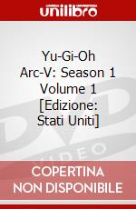 Yu-Gi-Oh Arc-V: Season 1 Volume 1 [Edizione: Stati Uniti] dvd