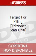 Target For Killing [Edizione: Stati Uniti] dvd