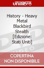 History - Heavy Metal Blackbird Stealth [Edizione: Stati Uniti] dvd